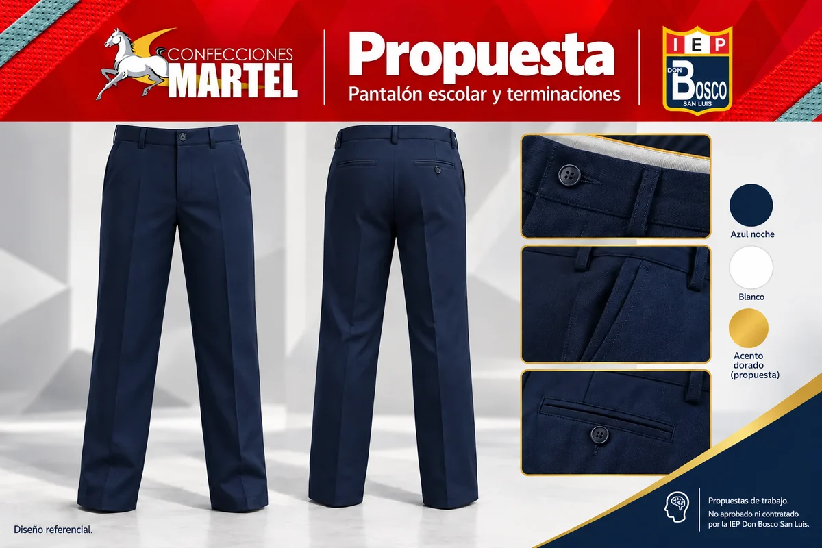 Propuesta Martel de pantalón escolar y terminaciones con referencia I.E.P. Don Bosco — San Luis en San Luis
