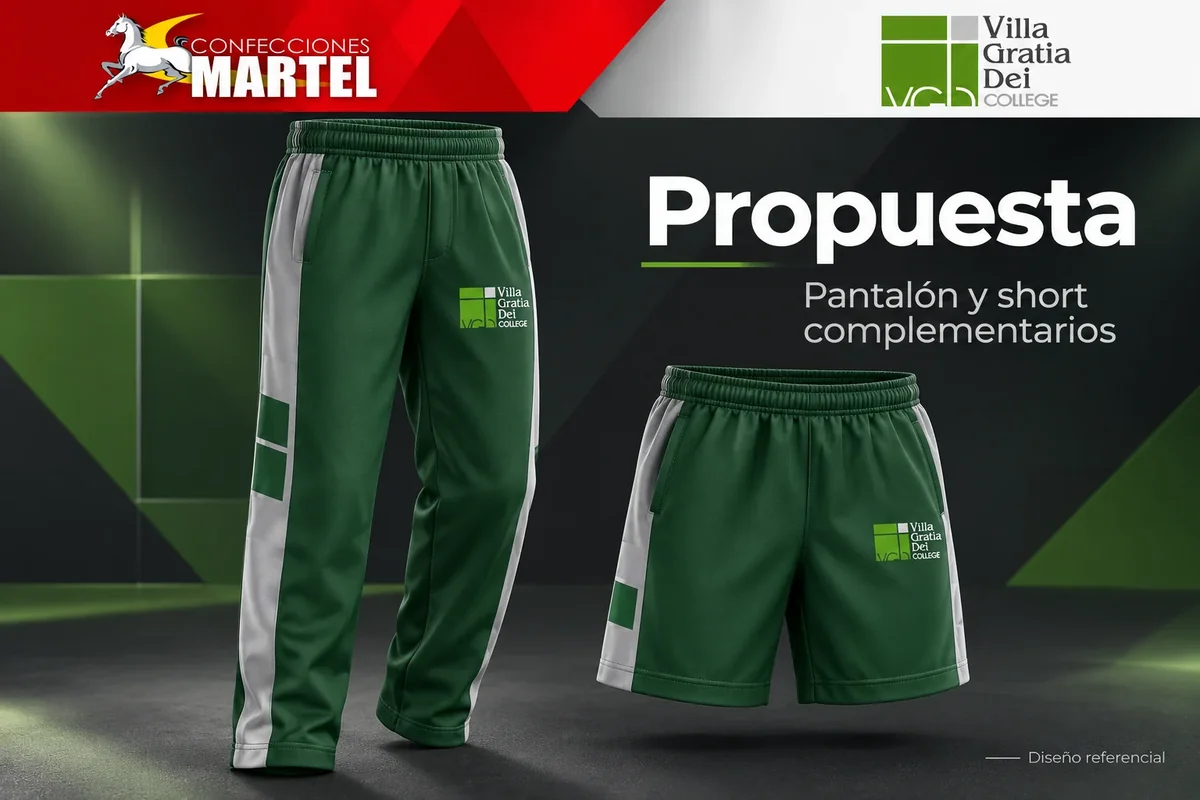 Propuesta Martel: pantalón y short complementarios para referencia Villa Gratia Dei College en Villa El Salvador